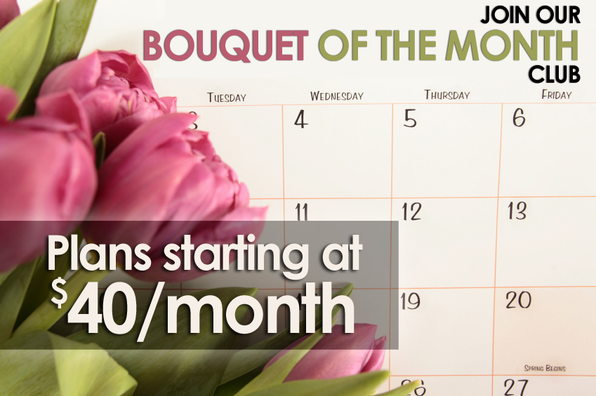 Bouquet of the Month Club